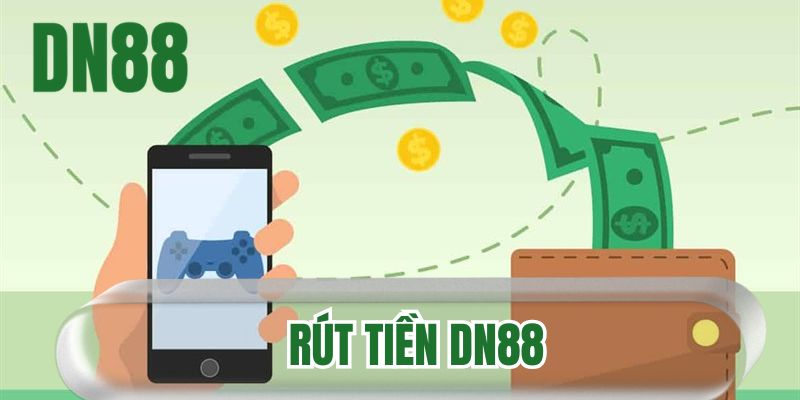rút tiền DN88